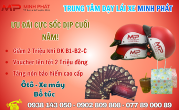 Đăng Ký Học Lái Xe Dịp Cuối Năm Tại Minh Phát - Nhận Ngay Loạt Ưu Đãi Hấp Dẫn!