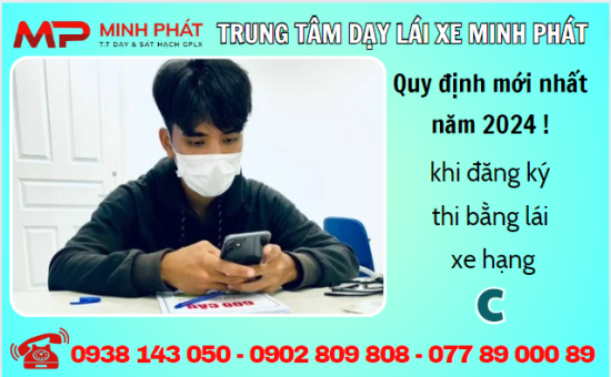 Quy định mới nhất cần biết khi thi bằng lái xe hạng C năm  2024.