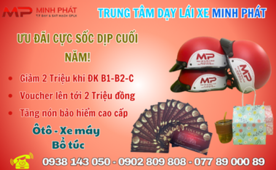 Đăng Ký Học Lái Xe Dịp Cuối Năm Tại Minh Phát - Nhận Ngay Loạt Ưu Đãi Hấp Dẫn!